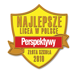 Najlepsze Licea w Polsce, Złota szkoła 2019 – Nagroda Fundacji Edukacyjnej „Perspektywy”
